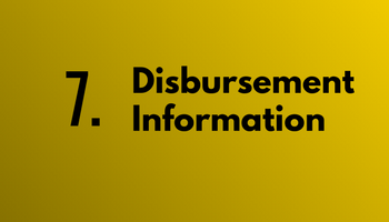 Step 7. Disbursement Information