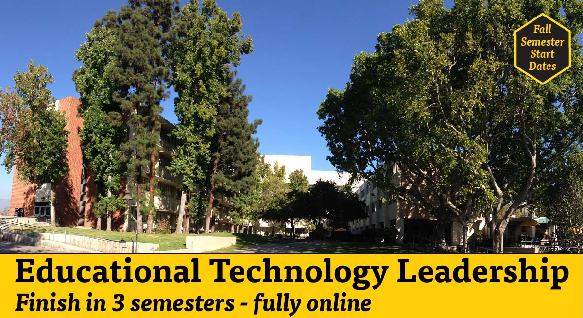 Educational Technology Leadership, Finish in 3 semesters, fully online