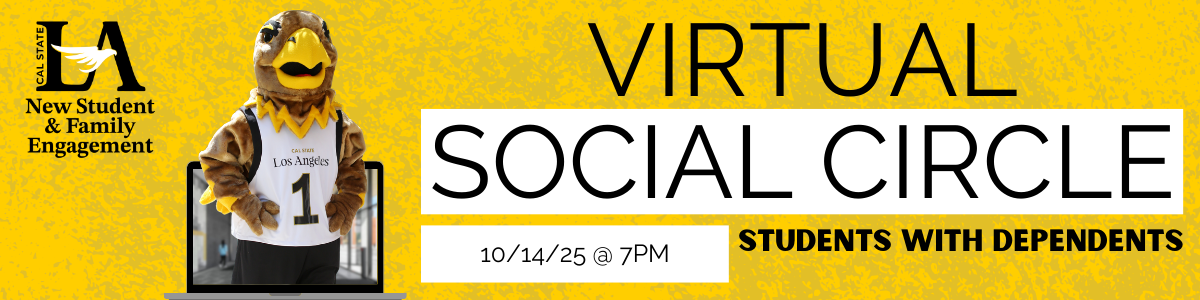 Eddie the Golden Eagle coming out of a laptop, TEXT: Virtual Social Circle, 10/16/25, 7PM, Students with Dependents, New Student and Family Engagement logo