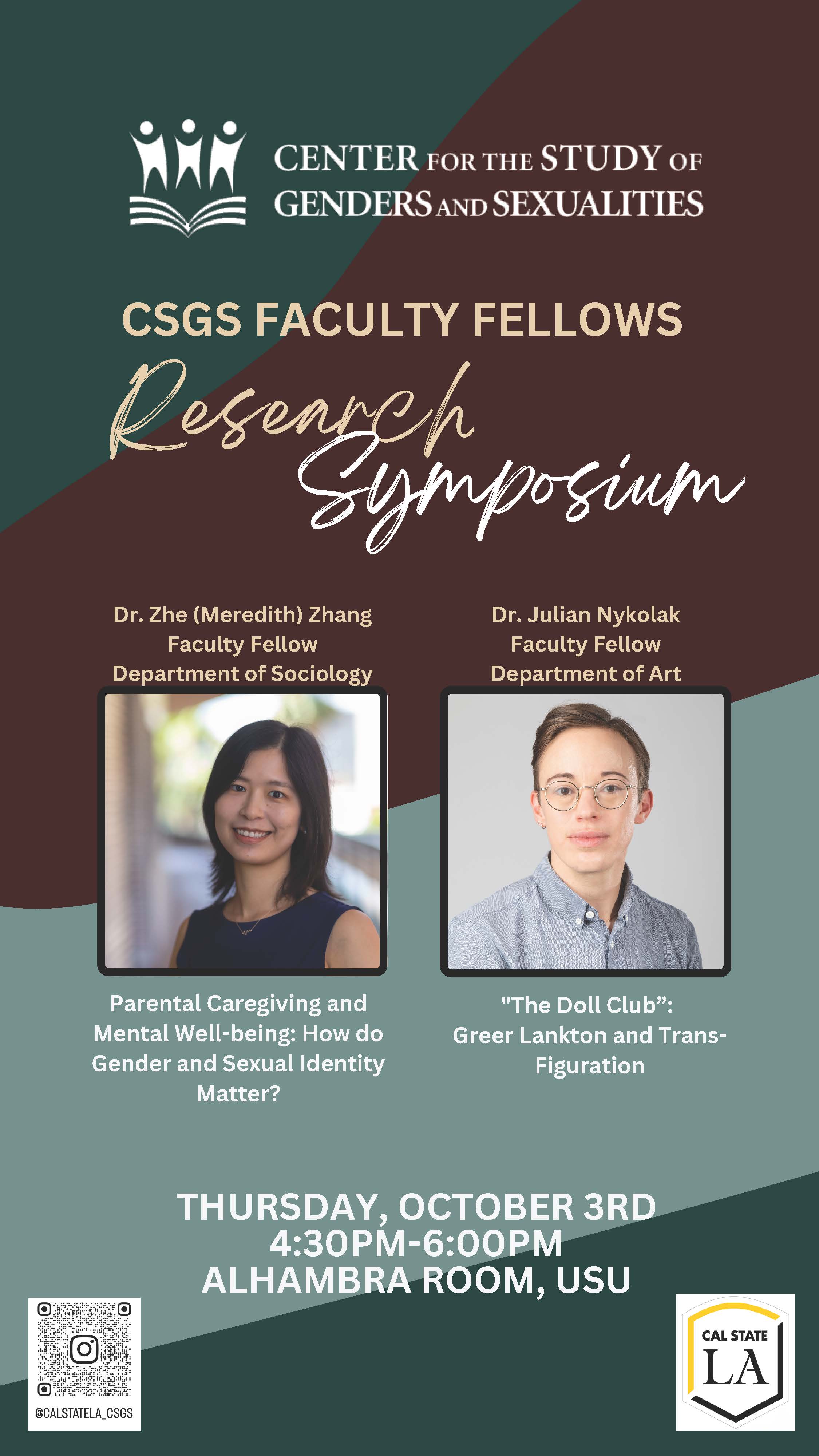 Faculty Research Symposium.Please join the Center for the Study of Genders and Sexualities as we celebrate LGBT history month! This event showcases the work of our Faculty Fellows. Dr. Zhe