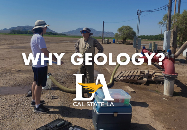 Faculty and students talking on a field with the words "Why Geology?" overlayed on top of it