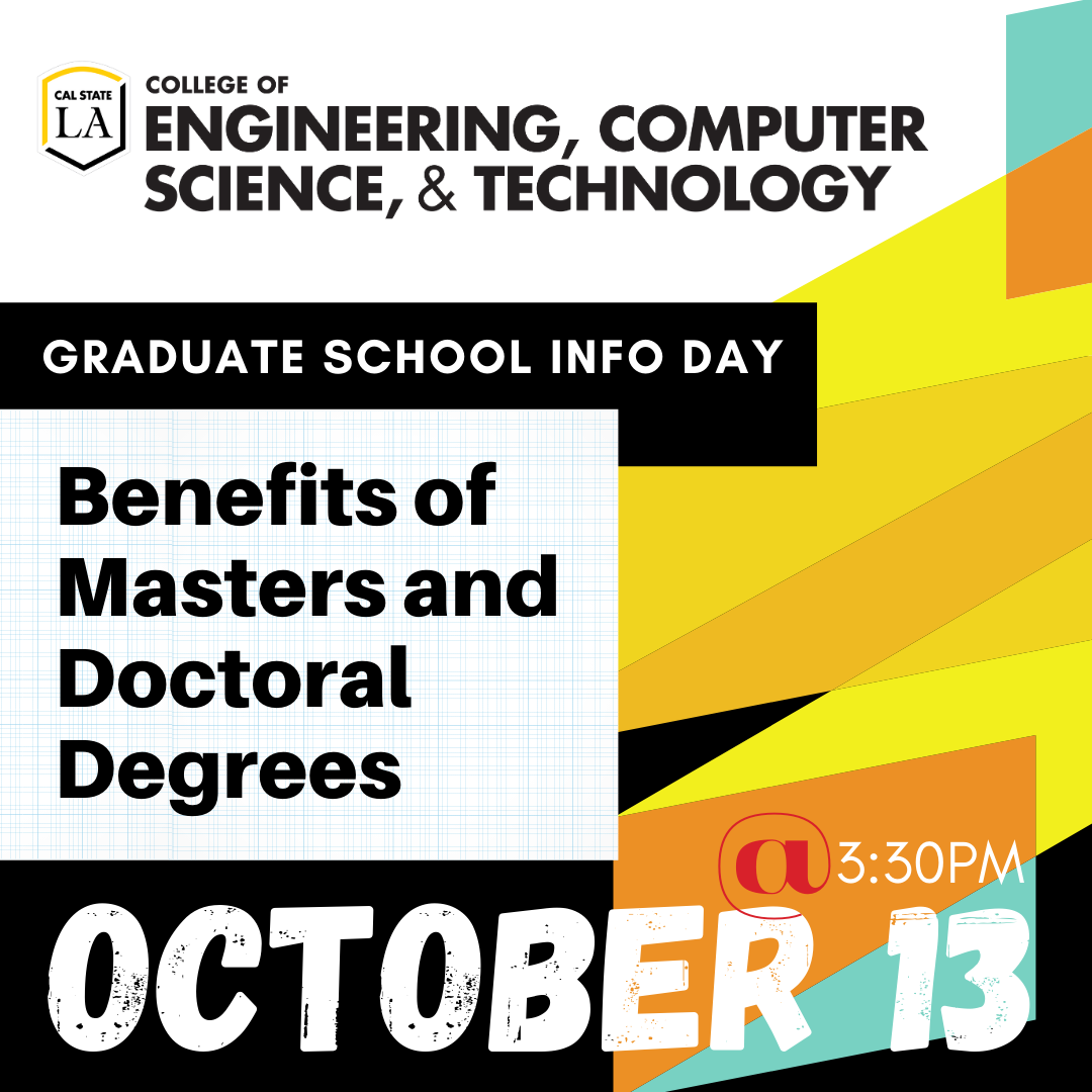 Cal State LA ECST Grad School Info Day Oct 13 @ 3:30 pm