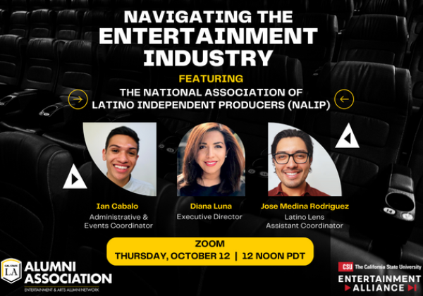 Navigating the Entertainment Industry featuring the National Association of Latino Independent Producers (NALIP). Thursday, October 12, 2023 at 12 noon via Zoom