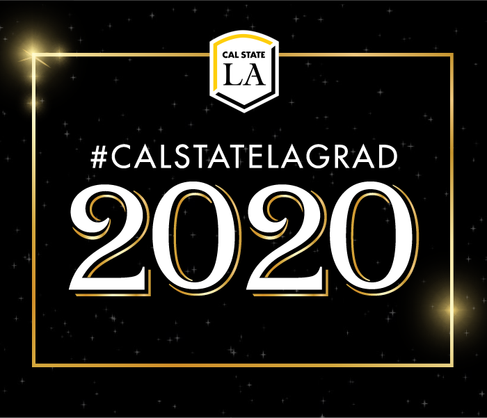 #Cal State LA Grad 2020